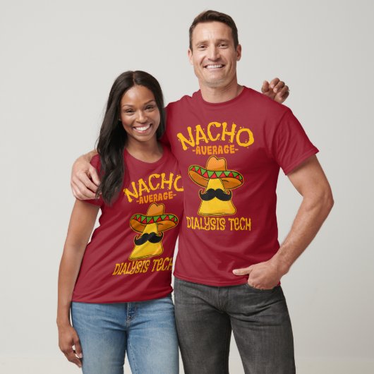 Nacho Average Dialyse Tech Hämodialyse Cinco T-Shirt (Unisex)