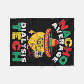 Nacho Average Dialysis Tech Hemodialysis Cinco De  Fleecedecke (Vorderseite (Horizontal))