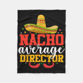 Nacho Average Director Funny Mexican Cinco De Mayo Fleecedecke (Vorderseite)