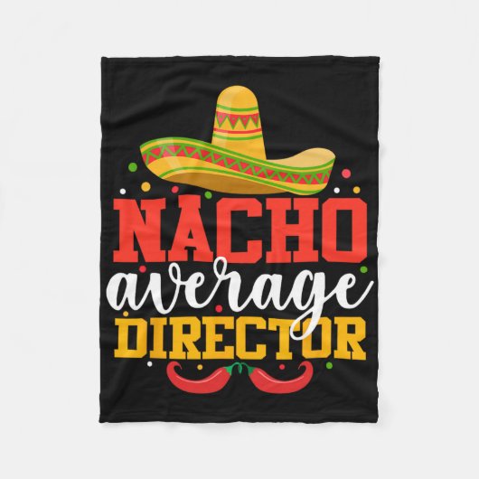 Nacho Average Director Funny Mexican Cinco De Mayo Fleecedecke (Vorderseite)