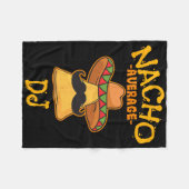 Nacho Average Dj Cinco De Mayo Fiesta Mexican Part Fleecedecke (Vorderseite (Horizontal))