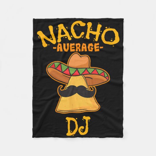 Nacho Average Dj Cinco De Mayo Fiesta Mexican Part Fleecedecke (Vorderseite)