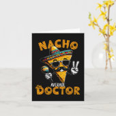 Nacho Average Doctor Funny Doctor Cinco De Mayo 1 Karte (Gelbe Blume)