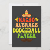 Nacho Average Dodgeball Player Funny CInco De Mayo Einladung (Vorderseite)