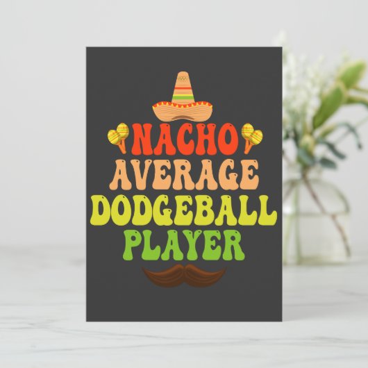 Nacho Average Dodgeball Player Funny CInco De Mayo Einladung (Stehend Vorderseite)