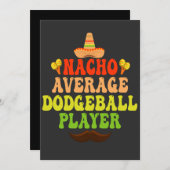 Nacho Average Dodgeball Player Funny CInco De Mayo Einladung (Vorne/Hinten)