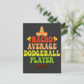 Nacho Average Dodgeball Player Funny CInco De Mayo Postkarte (Stehend Vorderseite)