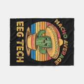 Nacho Average Eeg Tech Mexican Cinco De Mayo Techn Fleecedecke (Vorderseite (Horizontal))