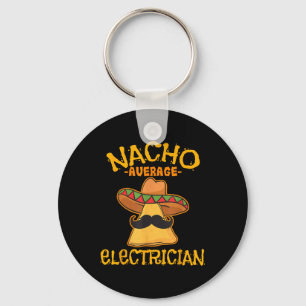 Nacho Average Electrician Cinco De Mayo Fiesta Schlüsselanhänger