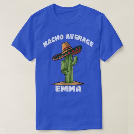 Nacho Average EmmaPersonalized Cactus Sombrero Art T-Shirt (Design vorne)
