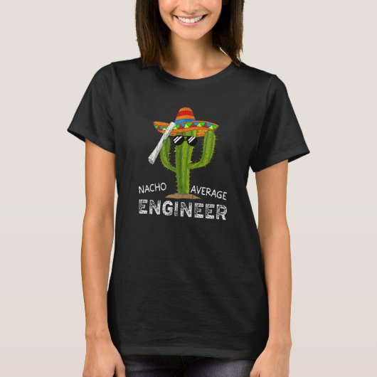 Nacho Average Engineer Funny Engineering Men Premi T-Shirt (Vorderseite)