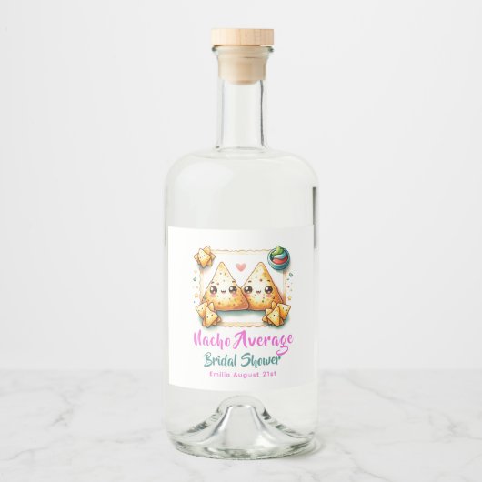 Nacho Average Fiesta! Letztes Party Brautparty Alkoholflaschenetikett (Vorderseite)