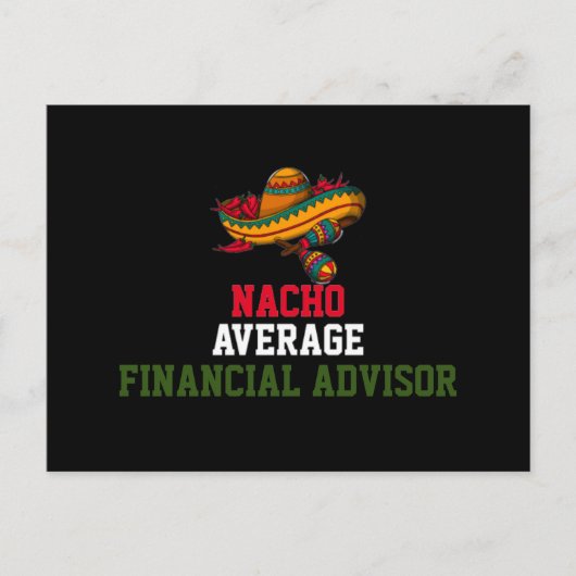 Nacho Average Finanzberater Postkarte (Vorderseite)