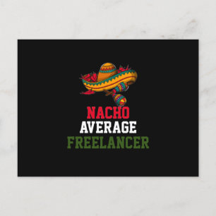 Nacho Average Freelancer Postkarte