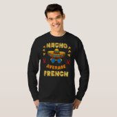 Nacho Average French Cinco De Mayo T-Shirt (Vorne ganz)