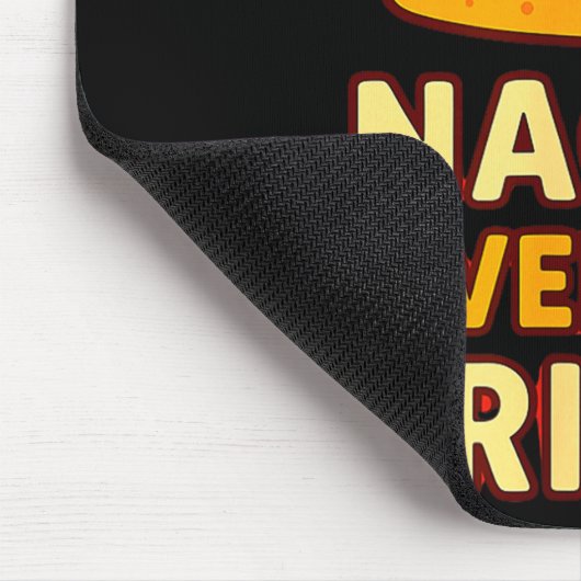 Nacho Average Friend Pun  Mousepad (Ecke)