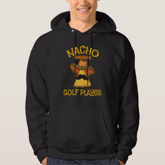 Nacho Average Golf Player Cinco De Mayo Mexiko Hoodie (Vorderseite)