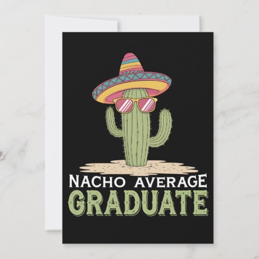 Nacho Average Graduate Cactus Abschluss Mexican Einladung (Vorderseite)