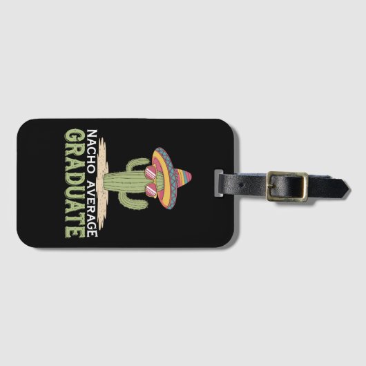 Nacho Average Graduate Cactus Abschluss Mexican Gepäckanhänger (Vorderseite (Horizontal))