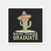 Nacho Average Graduate Cactus Abschluss Mexican Serviette (Vorderseite)