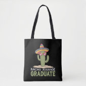 Nacho Average Graduate Cactus Abschluss Mexican Tasche (Vorderseite)