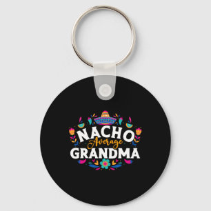 Nacho Average Grandma Cinco De Mayo Mexican Matchi Schlüsselanhänger