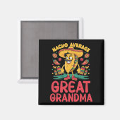 Nacho Average Great Oma Mexican Matching Cinco Magnet (Vorderseite/Rückseite)