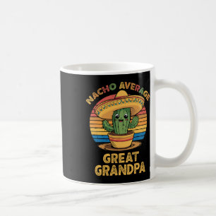 Nacho Average Great Opa Matching Mexican Cinco Kaffeetasse
