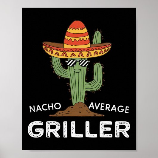 Nacho Average Griller Cactus Grillen Grill Spaß Poster (Vorne)