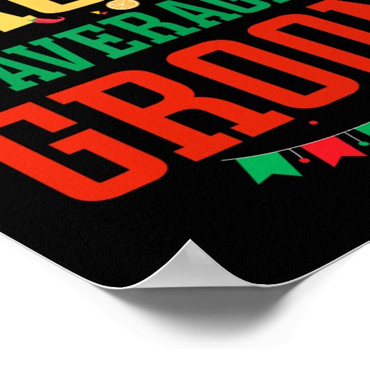 Nacho Average Groom Cinco De Mayo Fiesta Nacho Gro Poster (Ecke)