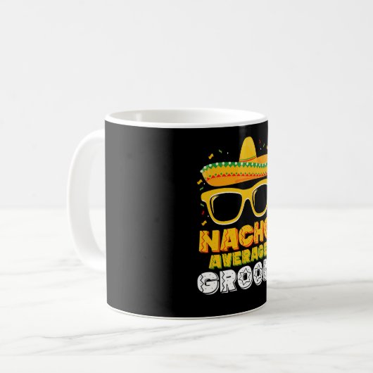 Nacho Average Groom Wedding Cinco de Mayo Kaffeetasse (Vorderseite Links)