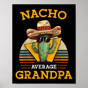 Nacho Average Großvater Funny Mexican Papa Retro C Poster