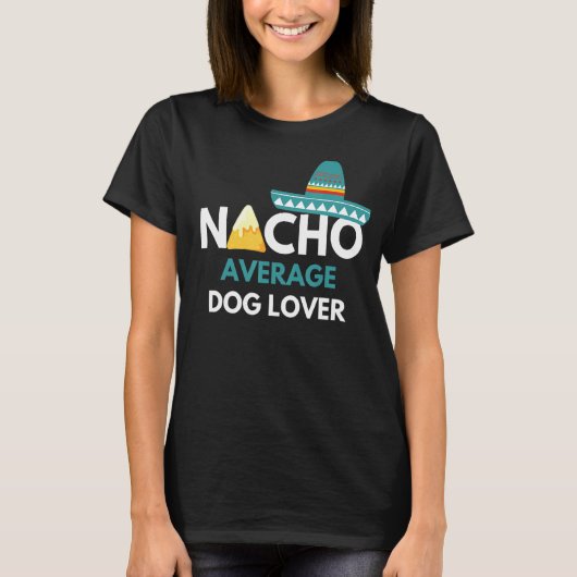 Nacho Average Hund - Cinco De Mayo T-Shirt (Vorderseite)