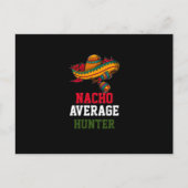 Nacho Average Hunter Postkarte (Vorderseite)