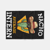 Nacho Average Intern Funny New Job Coworker Office Fleecedecke (Vorderseite (Horizontal))