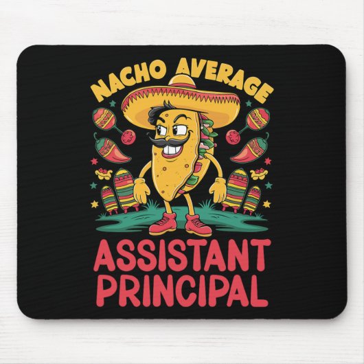 Nacho Average Istant Principal Cinco De Mayo Mexic Mousepad (Vorne)