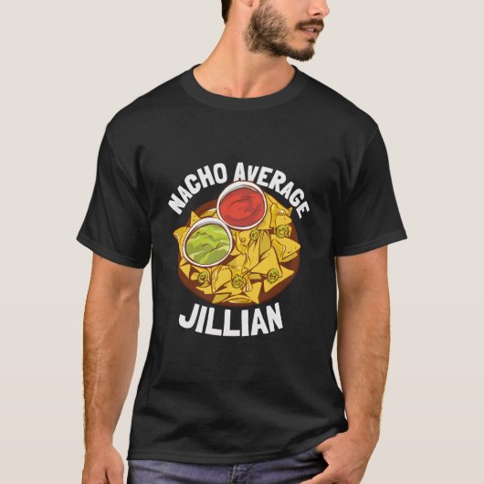 Nacho Average Jillian T-Shirt (Vorderseite)