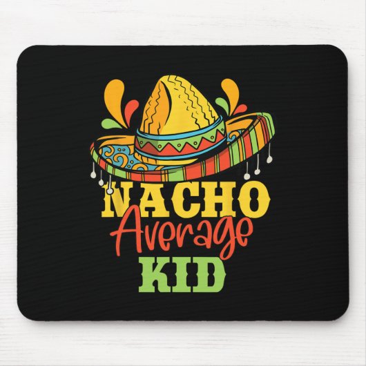 Nacho Average Kid Cinco De Mayo Mexican Matching F Mousepad (Vorne)