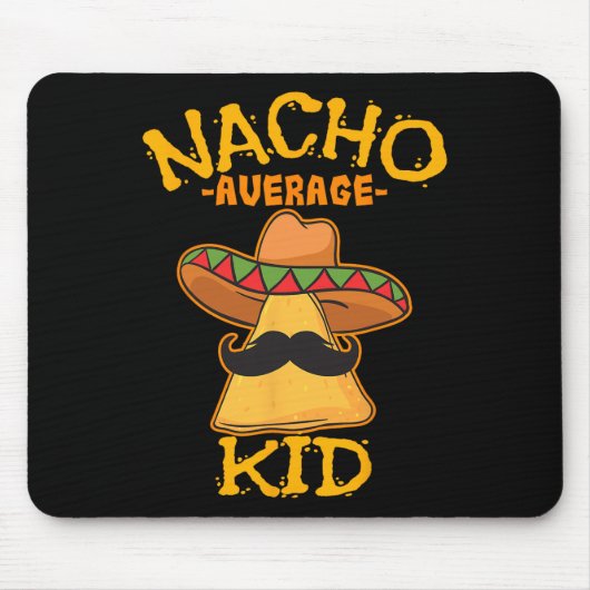 Nacho Average Kid Kind Junge Kleinkind Cinco De Mousepad (Vorne)