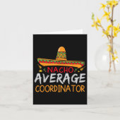 Nacho Average Koordinator Cinco De Mayo Funny Matc Karte (Gelbe Blume)