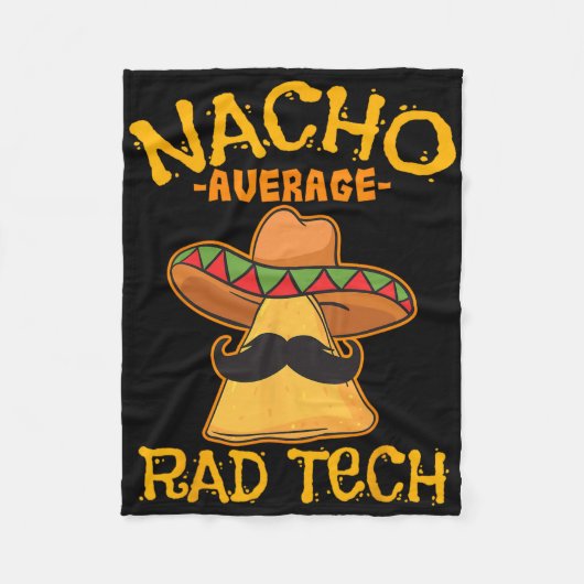 Nacho Average Krass Tech Radiologiologist Cin Fleecedecke (Vorderseite)