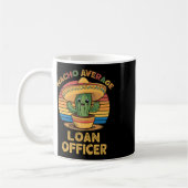 Nacho Average Kredit Officer Mexican Cinco De Mayo Kaffeetasse (Links)