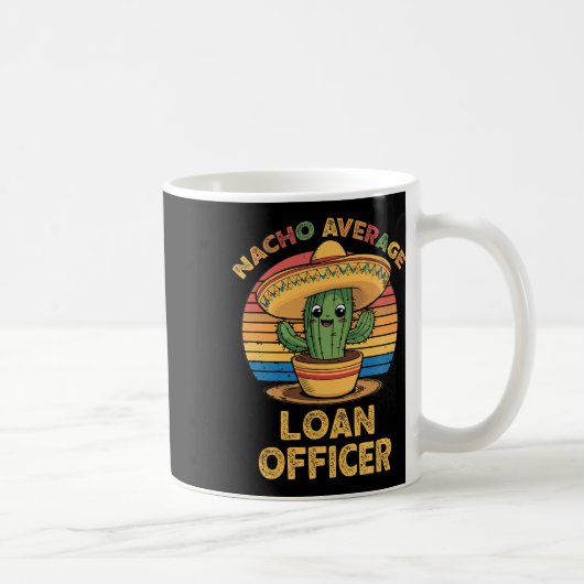 Nacho Average Kredit Officer Mexican Cinco De Mayo Kaffeetasse (Rechts)