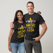 Nacho Average LISA Funny Birthday Personalisiert N T-Shirt (Unisex)