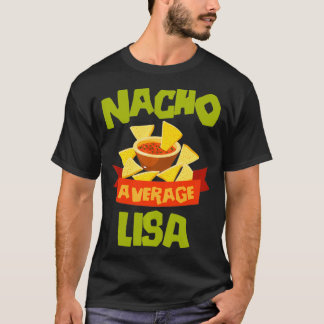 NACHO AVERAGE LISA Funny Birthday Personalisiert N T-Shirt