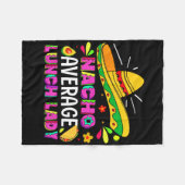 Nacho Average Lunch Lady Cinco De Mayo Fiesta Fleecedecke (Vorderseite (Horizontal))