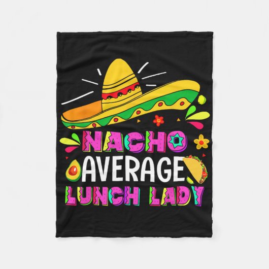 Nacho Average Lunch Lady Cinco De Mayo Fiesta Fleecedecke (Vorderseite)