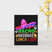 Nacho Average Lunch Lady Cinco De Mayo Fiesta Mexi Karte (Gelbe Blume)