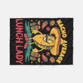 Nacho Average Lunch Lady Cinco De Mayo Mexikanisch Fleecedecke (Vorderseite (Horizontal))