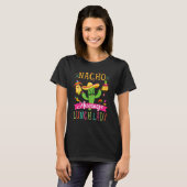 Nacho Average Lunch Lady Mexican Cactus Cinco De T-Shirt (Vorne ganz)
